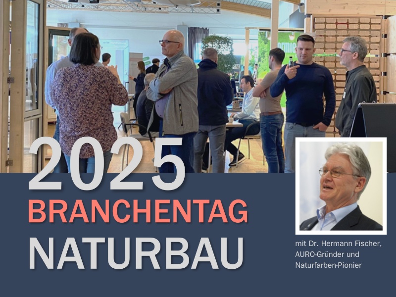 Melden Sie sich zum Branchentag Naturbau an und entdecken Sie dort Neuheiten + Trends auf der Hersteller-Ausstellung und bei den Vorträgen