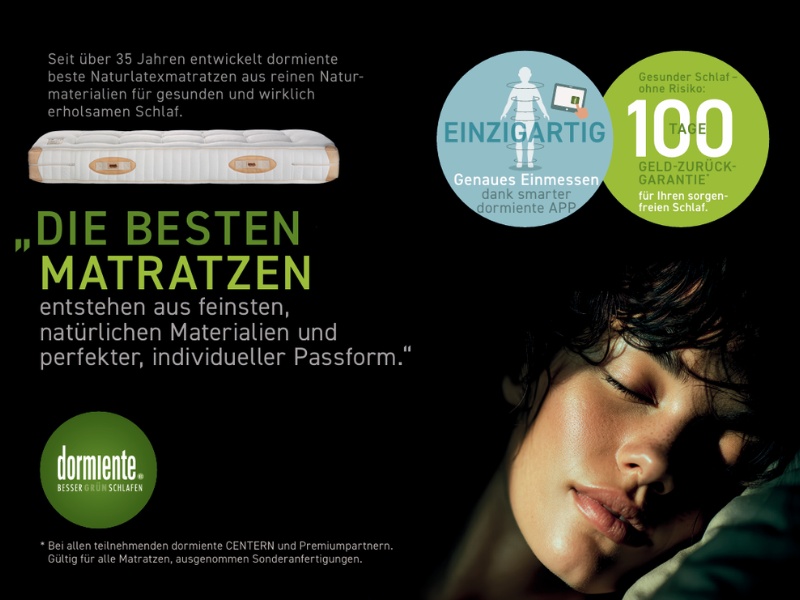 dormiente Matratzen-Aktion mit 100-Tage-Geld-zurück-Garantie dormiente ist so überzeugt von ihren Naturlatex-Matratzen, dass Sie Ihr Geld zurück bekommen, wenn Sie nicht zufrieden sind - bis zu 100 Tage nach dem Kauf