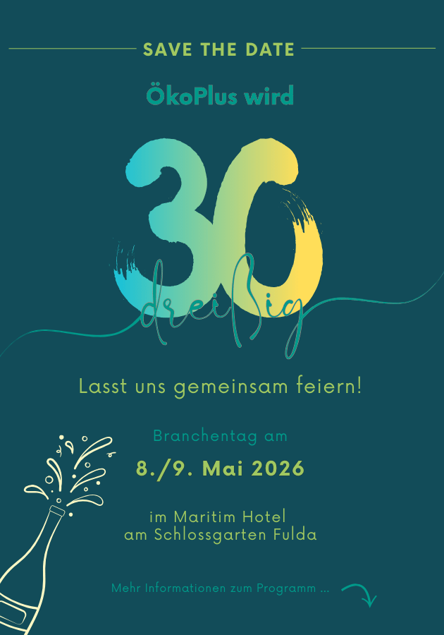 Save-the-date für 30 Jahre ÖkoPlus und Branchentag in Fulda im Mai 2026